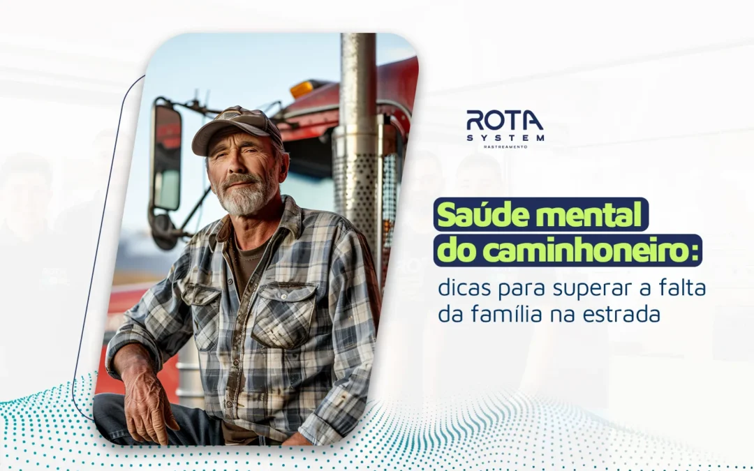 Fim de Ano na Estrada: cuidando da saúde mental do Caminhoneiro